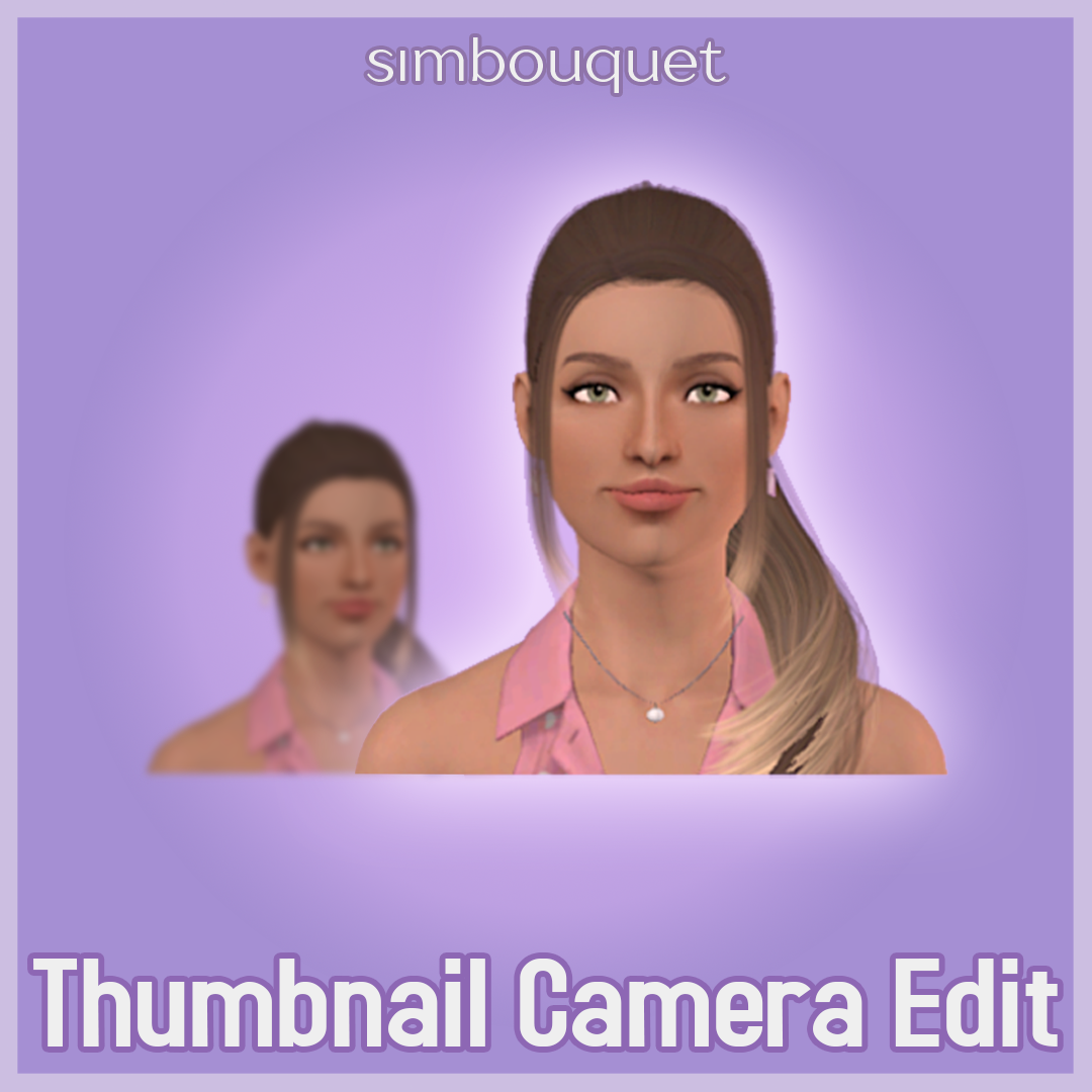 Mod The Sims Thumbnail Camera Edits