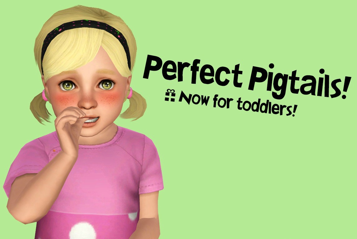 Mod The Sims - Perfect Pigtails: Now for Toddlers!