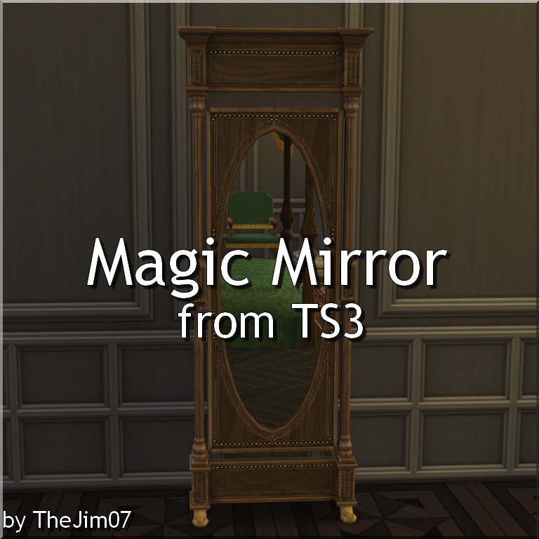 Magic Mirror from TS3