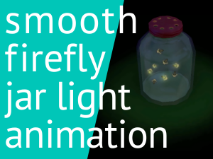 Smooth Firefly Jar Light Animation